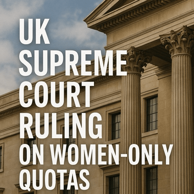 UK Supreme Court Affirms Biological Definition of ‘Woman’ in Equality&nbsp;Act
