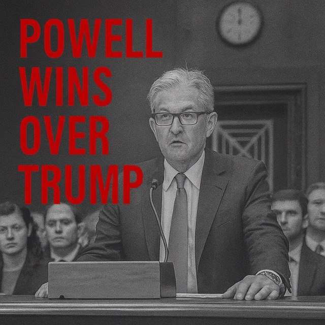 Powell Prevails: The Quiet Victory Over Trumpism