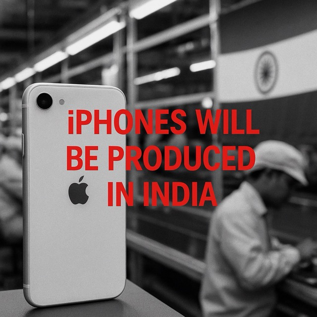 Shifting Horizons: iPhones to Be Produced in India