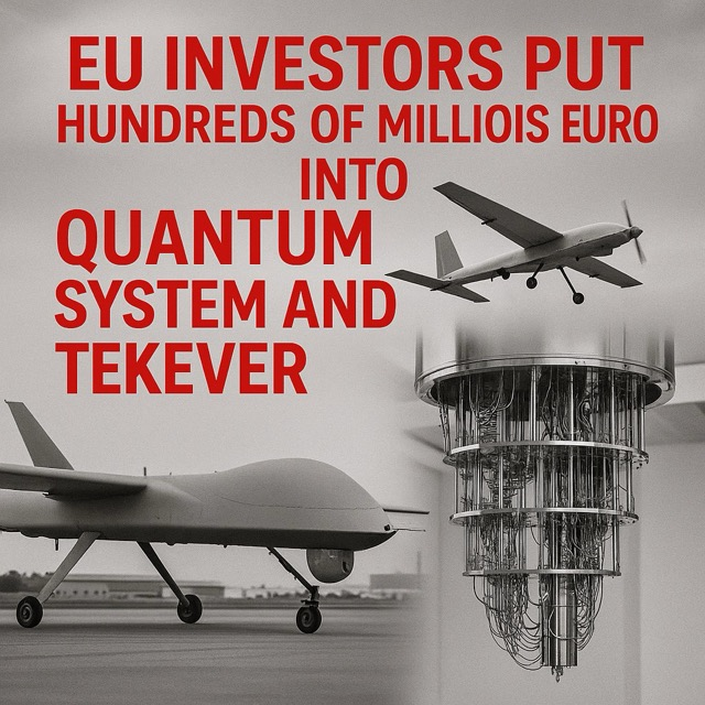 EU Investors Put Hundreds of Millions of Euros into Quantum Systems and Tekever