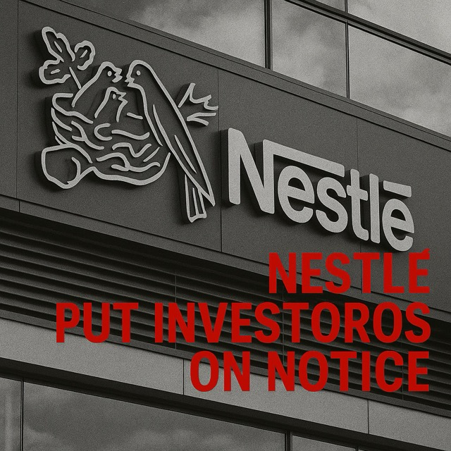 Nestlé Puts Investors on Notice: Business Conditions Have Shifted Since Trump Era